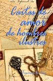 Image de Cartas de amor de hombres ilustres (Spanish Edition)