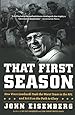 That First Season: How Vince Lombardi Took the Worst Team in the NFL and Set It on the Path to Glory