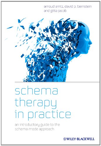 Schema Therapy in Practice - An Introductory Guide to the Schema Mode Approach