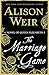 The Marriage Game: A Novel of Queen Elizabeth I