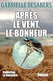 Image de Après le vent, le bonheur (French Edition)
