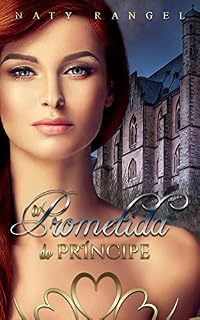 Livro A Prometida do Príncipe (Livro Único)