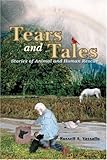 Tears and Tales: Stories of Human and Animal Rescue by Russell A. Vassallo
