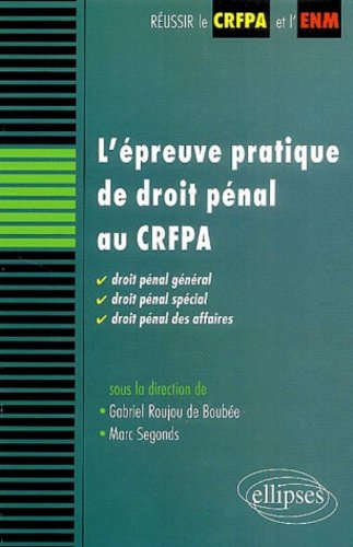 L' épreuve pratique de droit pénal au CRFPA