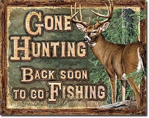 SRongmao Gone Hunting Back Soon to Go Fishing Funny Cabin Hunt Wall Decor Metal Tin Sign 8x12in
