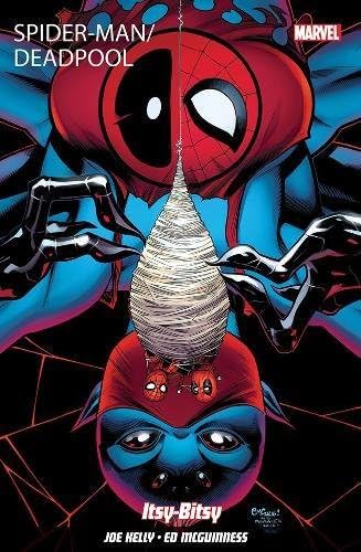 Spider-Man/Deadpool Vol. 3: Itsy Bitsy (Spider-Man/Deadpool (2016-2019))