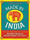Made in India: Recipes from an Indian Family Kitchen