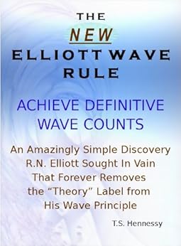 Amazon Com The New Elliott Wave Rule Achieve Definitive