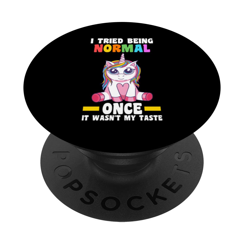 I tried being normal once it wasn't unicorns mythical PopSockets Swappable PopGrip