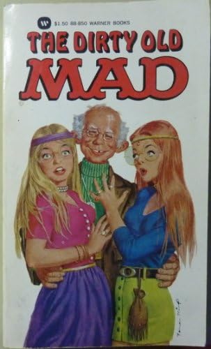 Dirty Old Mad