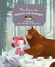 Mon livre des vacances à la montagne