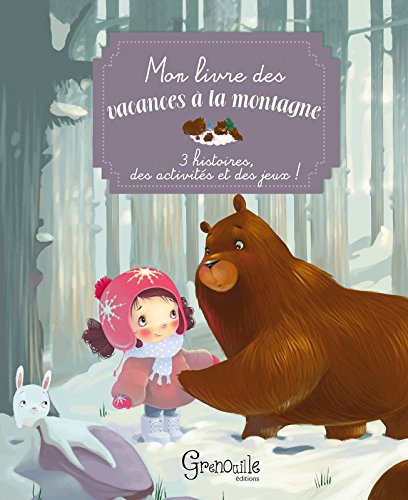 Mon livre des vacances à la montagne