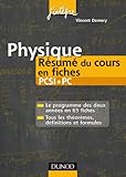 Physique Résumé du cours en fiches PCSI-PC by 