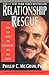 Relationship Rescue: A Seven-Step Strategy for Reconnecting with Your Partner - Book by Dr. Phil McGraw