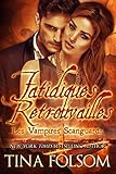 Fatidiques Retrouvailles (Les Vampires Scanguards) (French Edition) by Tina Folsom
