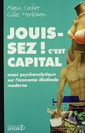 Jouissez ! c'est capital