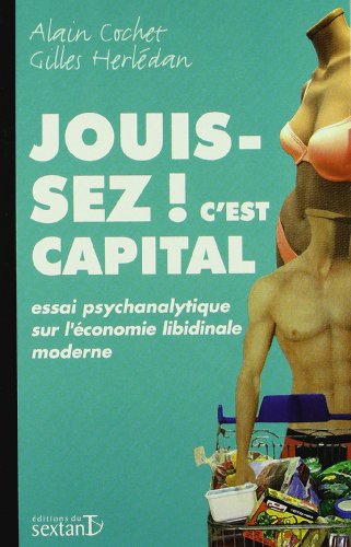 Jouissez ! c'est capital