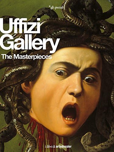 Uffizi Gallery: The Official Guide - All of the Works: Fossi