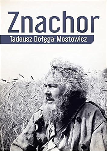 Znachor Tadeusz Dolega Mostowicz 9788365676740 Amazon Com Books