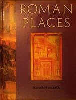 Roman Places (Information Books - History - People & Places) 0750013087 Book Cover