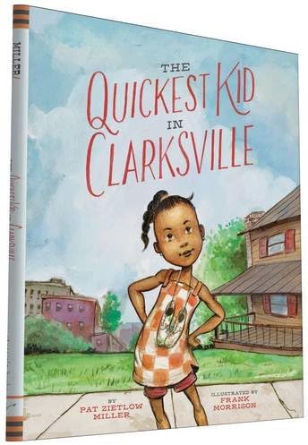 The Quickest Kid in Clarksville