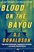 Blood on the Bayou (Andy Broussard/Kit Franklyn Mystery Book 2)