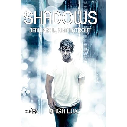 Shadows (Precuela Saga LUX) Shadows (Precuela Saga LUX)