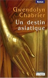 Un  destin asiatique
