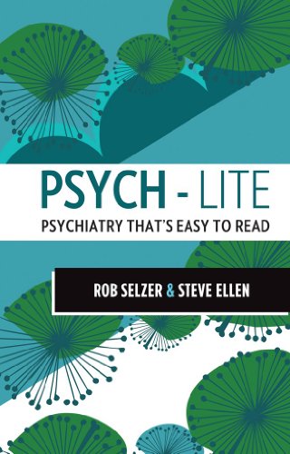 PSYCH-LITE: PSYCHIATRY THAT'S EASY TO READ