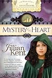 Mystery of the Heart (The Ravensmoore Chronicles) (Volume 3) by Jillian Kent