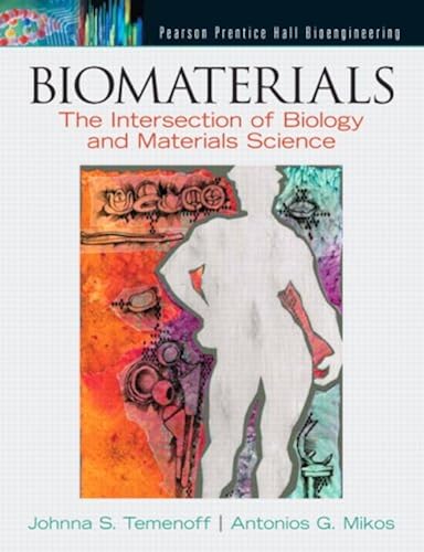 Download Biomaterials: The Intersection of Biology and Materials Science: United States Edition PDF
