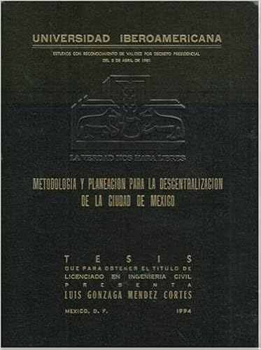Metodologia Y Planeacion Para La Descentralizacion De La Ciudad De