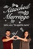 The Attached Marriage