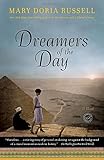 Dreamers of the Day: A Novel