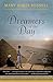 Dreamers of the Day: A Novel