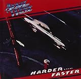HARDER FASTER                                     