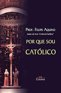 Livro Por que sou católico?