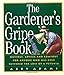 The Gardener's Gripe Book