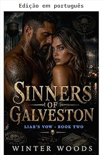 Livro O juramento do mentiroso (Pecadores de Galveston Livro 2)