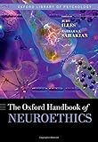 Oxford Handbook of Neuroethics (Oxford Library of Psychology)