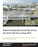 Implementing Microsoft Dynamics AX 2012 with Sure Step 2012