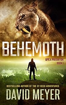 Behemoth (Apex Predator Book 1) by [Meyer, David]