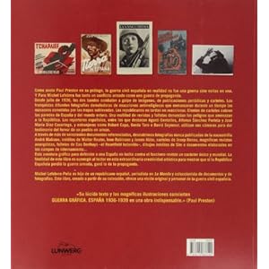 Guerra Gr�fica. Fot�grafos, artistas y escritores en guerra.