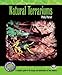 Natural Terrariums (Complete Herp Care) by Philip Purser