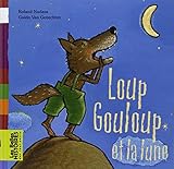 Loup Gouloup et la lune by 