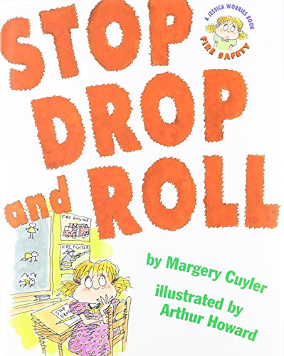 Stop Drop and Roll (A Book about Fire Safety)