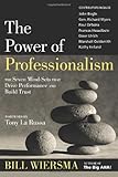 Book cover for Power of Professionalism : The Seven Mind-Sets That Drive Performance and Build Trust