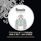 Coloriage et Art Thérapie - Hanaoïa: Coloriage anti-stress adulte ou enfant (French Edition) by