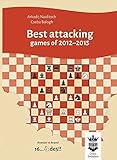 Best Attacking Games of 2012-2015