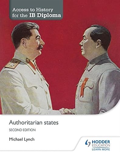 Download Access to History for the IB Diploma: Authoritarian states Second Edition PDF